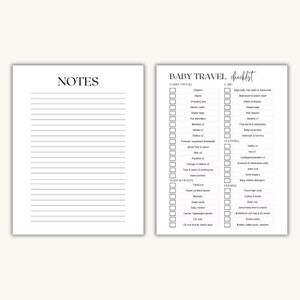 May include: A printable checklist for baby travel, with two columns. The left column is titled "NOTES" and has lined paper for writing. The right column is titled "BABY TRAVEL checklist" and has a list of items to pack for a baby, divided into categories: "CARRY-ON BAG", "CART", "CLOTHING", "SLEEP & TRAVEL", "FEEDING".