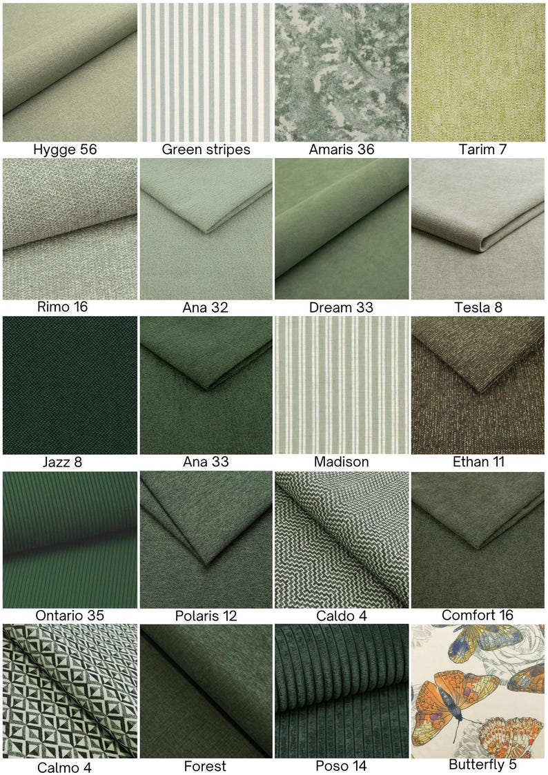 May include: A grid of twenty fabric swatches in various shades of green, featuring textures like stripes, herringbone, corduroy, and patterns. Each swatch is labeled with names such as Hygge 56, Amaris 36, Tarim 7, Rimo 16, Ana 32, Dream 33, Tesla 8, Jazz 8, Ana 33, Madison, Ethan 11, Ontario 35, Polaris 12, Caldo 4, Comfort 16, Calmo 4, Forest, Poso 14, and Butterfly 5.