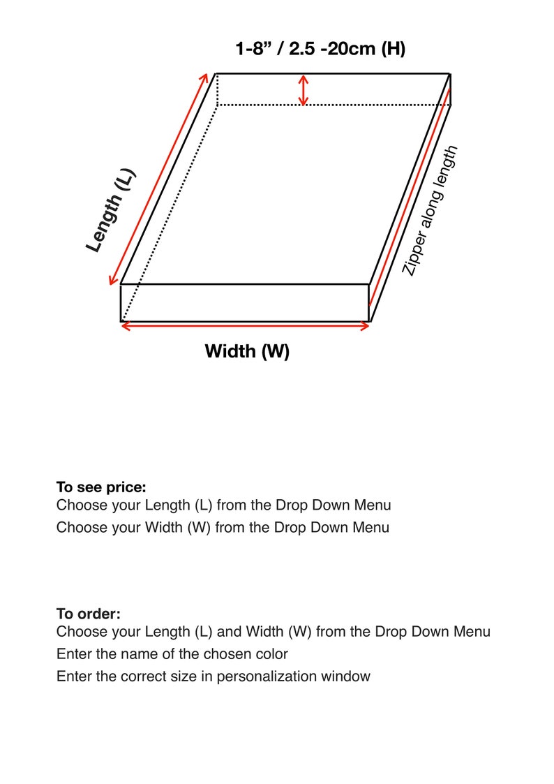 May include: A black and white line drawing of a rectangular box with red arrows indicating dimensions for Length (L), Width (W), and height (H) ranging from 1-8 inches. A red arrow also indicates a zipper along the length of the rectangular box.
