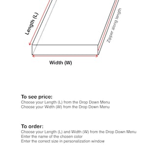 May include: A black and white line drawing of a rectangular box with a height of 2 inches. The diagram includes labels for Length (L), Width (W), and Zipper along length. Text instructions explain how to select dimensions and order the product.