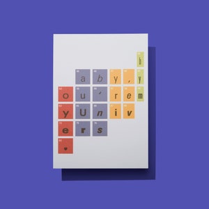 Baby You're My Univers Typographic Greetings Card