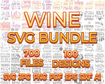 Paquete SVG de vino, citas de vino, diseños de vino, archivos SVG para cricut, 700 archivos, imprimible, archivo cortado, png, jpg, vino SVG, editable, recolorable
