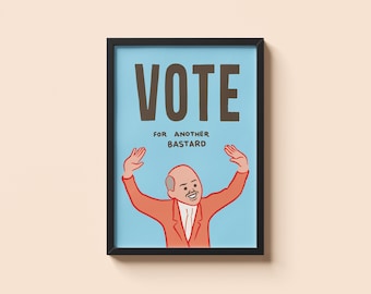 Joan Cornella vote pour un autre salaud • Poster cadeau satire politique sombre • Impression d'illustration absurde surréaliste • Décoration murale audacieuse et provocante