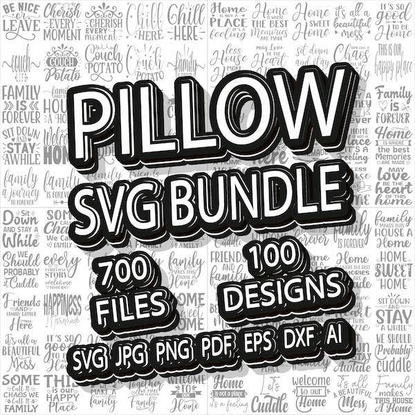 Pillow SVG Bundle, Pillow quotes, Pillow designs, SVG files for cricut, 700 files, printable, cut file, png, jpg, Pillow SVG, editable