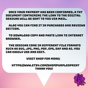 May include: A digital download information graphic on a gradient pink and purple background. Text includes instructions on accessing digital designs after purchase, file formats, and a shop link. A purple logo is in the bottom right corner.