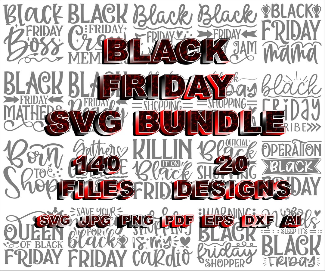 Black Friday SVG Bundle, SVG Files for Cricut, Instant Download, Cut ...