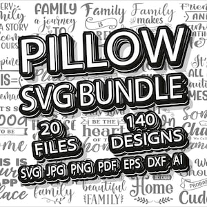 Pillow SVG Bundle, SVG files for cricut, Pillow quotes, cut file, Instant download, Pillow Print, Cricut cutting files, 140 files