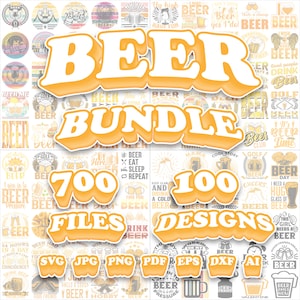 Beer Bundle 700 files, Beer designs, Beer quotes, t-shirt design, illustrations, printable, editable, beer graphics, SVG, PNG, JPG