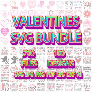 Valentines SVG Bundle, SVG files for cricut, Cricut cutting files, 700 files, Valentines Day Svg, Love Svg, Instant download, Valentines PNG