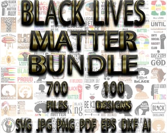 Black Lives Matter Bundle, Black Lives Matter quotes, Black Lives Matter designs, 700 files, printable, Black Lives Matter SVG, editable