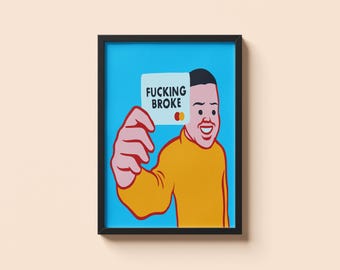 Joan Cornella Fucking Broke • Affiche sombre d'humour financier • Impression d'illustration satirique minimale • Décoration murale blague d'argent audacieuse