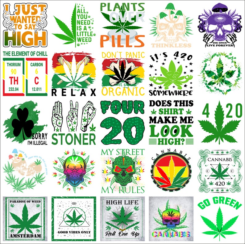 May include: A collection of cannabis-themed graphics with text, including phrases like "HIGH," "420," and "Go Green." Designs feature marijuana leaves, skulls, and various slogans in a variety of colors and styles.