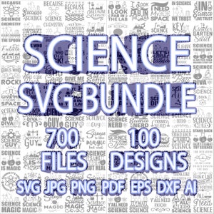 Science SVG Bundle, SVG files for cricut, Science designs, Instant download, Science quotes, Cricut cutting files, Science PNG, 700 files