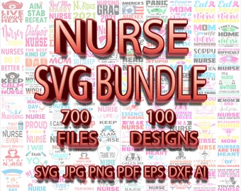 Pacchetto SVG infermiera, citazioni infermiera, disegni infermiera, file SVG per cricut, 700 file, stampabile, file di taglio, png, jpg, infermiera SVG, modificabile