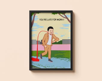 Vous êtes en retard au travail avec Joan Cornella • Poster cadeau humour sombre et absurde • Impression illustration satirique surréaliste • Décoration murale de bureau provocante