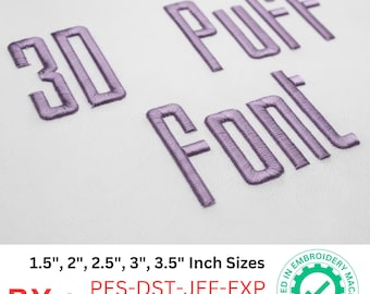 3D Puff Embroidery Font | foam embroidery font Letters & Numbers | 1.5", 2", 2.5", 3", 3.5" Sizes | BX + Machine Formats
