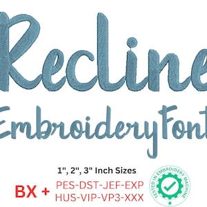 Recline Embroidery Font – Elegant Script Satin Stitch Font - 3 sizes - instant Download