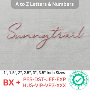 May include: An embroidery design featuring the word Sunnytrail in a pink cursive script on a white fabric background. The text A to Z Letters & Numbers appears at the top, with 1, 1.5, 2, 2.5, 3, 3.5 Inch Sizes and file formats listed below.