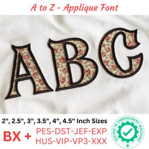 May include: Applique font featuring the letters A, B, and C. Each letter has a floral pattern in the center with a dark brown outline. The image includes text that reads "A to Z - Applique Font" and size options from 2 to 4.5 inches.