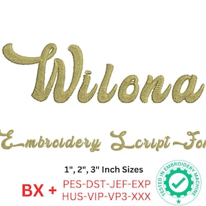 Wilona Embroidery Font - Uppercase, Lowercase, Number | 1&quot;, 2&quot;, 3&quot; Sizes | BX and 8 Formats | Machine Embroidery Design