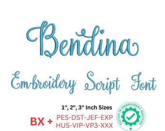 Bendina Embroidery Script Font | 1", 2", 3" Sizes | BX, pes, dst, jef, exp, hus, vip, vp3, xxx formats | Machine Embroidery Design