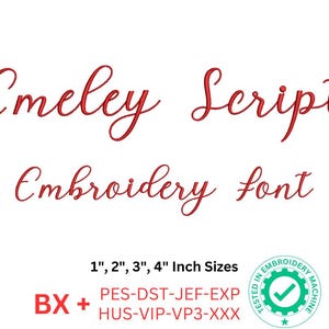 Emeley Script Embroidery Font | 1&quot;, 2&quot;, 3&quot;, 4&quot; Sizes | BX & Machine Formats Included pes, dst, jef, exp, hus, vip, vp3, xxx