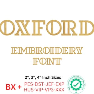 Oxford Embroidery Font – Classic Serif Monogram BX Alphabet - pes, dst, jef, exp, hus, vip, vp3, xxx formats.