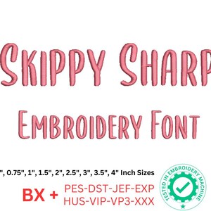 Skippy Sharp Script Stickschrift | Mehrere Größen von 0,5 "bis 4" | BOX & Maschinenformate enthalten pes, dst, jef, exp, hus, vip, vp3, xxx