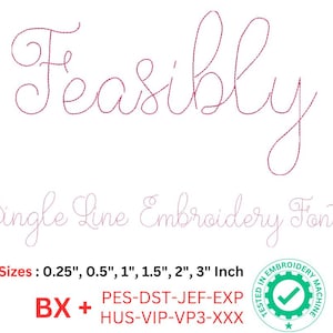 Op de afbeelding: Een digitaal borduurlettertype-ontwerp voor het woord "Feasibly" in een enkele regel script-stijl. Het lettertype is beschikbaar in zes maten: 0,25 inch, 0,5 inch, 1 inch, 1,5 inch, 2 inch en 3 inch. Het lettertype is compatibel met borduurmachines die de volgende bestandsindelingen gebruiken: PES, DST, JEF, EXP, HUS, VIP, VP3 en XXX.