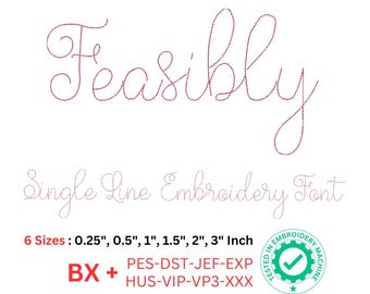 Feasibly Single Line Embroidery Font, Machine Embroidery Design, Feasibly bx font, Alphabet Embroidery Pattern, 6 Size, 8 Formats, BX font