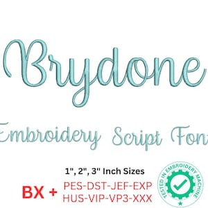 Brydone Embroidery Script Font - Uppercase, Lowercase, Numbers & Symbols | 1&quot;, 2&quot;, 3&quot; Sizes | BX and 8 Formats | Machine Embroidery Design