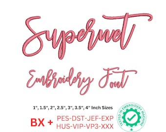 Supernett Script Embroidery Font | Multiple Sizes from 1" to 4" | BX & Machine Formats Included pes, dst, jef, exp, hus, vip, vp3, xxx