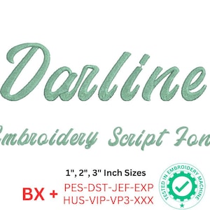 Darline Embroidery Script Font - Uppercase, Lowercase | 1&quot;, 2&quot;, 3&quot; Sizes | BX and 8 Formats | Machine Embroidery Design