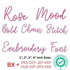Rose Mood Bold Chain Stitch Embroidery Font - Elegant Script Machine Embroidery Alphabet, 4 Size, 8 Formats, BX font
