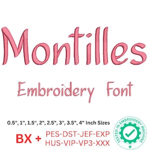Montilles Script Embroidery Font | Multiple Sizes from 0.5&quot; to 4&quot; | BX & Machine Formats Included pes, dst, jef, exp, hus, vip, vp3, xxx