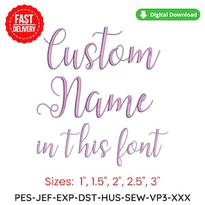 Peut inclure: Graphique numérique téléchargeable avec le texte "Custom Name in this font" en écriture violet clair. L'image comprend des options de taille de 2,5 cm à 7,6 cm et des formats de fichiers. Un badge "Livraison rapide" et un bouton "Téléchargement numérique" sont également présents.