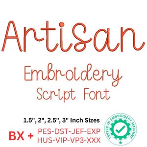 Puede incluir: Fuente de bordado Artisan Embroidery Script en texto rojo con una marca de verificación en un círculo verde. La fuente está disponible en tamaños de 1.5, 2, 2.5 y 3 pulgadas. Los formatos de archivo incluidos son PES, DST, JEF, EXP, HUS, VIP, VP3 y XXX.