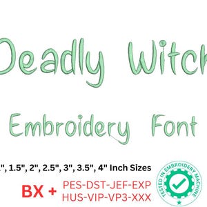 Deadly Witch Embroidery Font | Machine Embroidery Fonts | 7 Sizes | bx, pes, dst, jef, exp, hus, vip, vp3, xxx | Embroidery Alphabet Letters