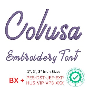 Colusa Embroidery Font - Uppercase, Lowercase | 1&quot;, 2&quot;, 3&quot; Sizes | BX and 8 Formats | Machine Embroidery Design