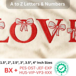 May include: Embroidered word "LOVE" in red thread with white bow accents on a cream-coloured fabric. The letters are stylized with bows. Text at the top reads "A to Z Letters & Numbers". Sizes available are 3.8 cm, 5.1 cm, 6.4 cm, 7.6 cm, 8.9 cm, and 10.2 cm.