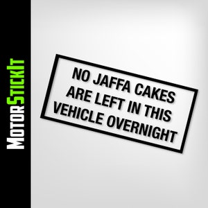 Keine Jaffa Kuchen in diesem Fahrzeug AutoAufkleber aufbewahrt