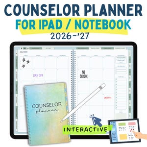 May include: A digital counselor planner for iPad and notebook, dated 2026-'27. The image shows an open planner with a spiral binding, a stylus, and a smaller interactive screen. The planner has a colorful cover with the words "Counselor Planner".