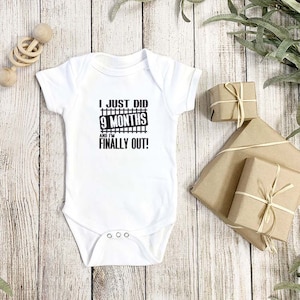 I Just Did 9 Months and I'm Finally Out Onesie, Cute Bodysuit, Funny Baby Clothes, Unisex, Shower Gift, Boy, Girl, Jail Prison, Going Home
