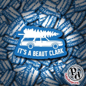 Es ist ein Beaut Clark, lustiger Aufkleber, wasserfest, Zitat, Geschenk, Individuell, Laptop, Wasserflasche, Yeti, Autofenster Aufkleber, Weihnachten, Kombi