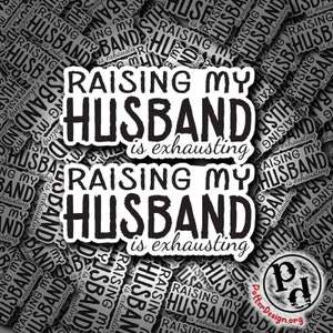 Raise My Husband Is Strapping, sarkastischer Aufkleber, wasserdichtes Vinyl, Laptop, Hydroflask, Wasserflasche, Yeti, Autofensteraufkleber, Ehe
