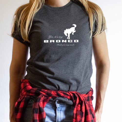 Bronco Tshirt Ford Bronco Shirt Car Lover Shirt Bronco Etsy