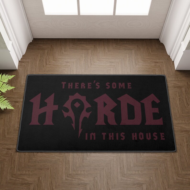 Epic Horde Statement Doormat Bold and Fun 'there's Some Horde in This