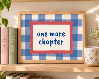 One More Chapter Printable Wall Art | Book Lover Quote Poster | Reading Nook Decor | Blue Gingham Literary Download