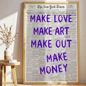 Make Love Make Art Make Out Make Money Typography Print, Trendy Newspaper Print, Digital Download Art, Retro Aesthetic Print, Vintage Poster