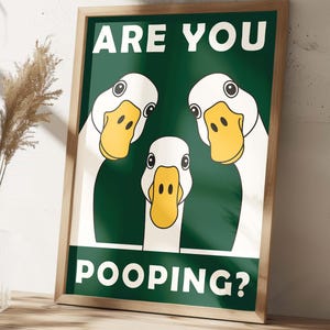 Funny Goose Bathroom Sign Are You Pooping Digital Download Wall Art Farmhouse Animal Bathroom Decor Quirky Toilet Humor Funny Animals Poster